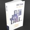 Et j'ai donné son nom à une étoile - Cindy TRIAIRE - Tremplin Carrière
