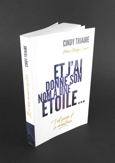 Et j'ai donné son nom à une étoile - Cindy TRIAIRE - Tremplin Carrière