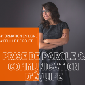 Formation en ligne Prise de Parole en Public et communication bienveillante