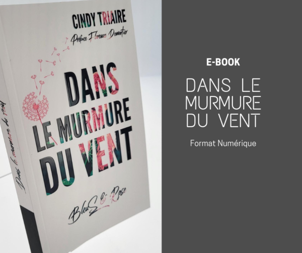 Dans le Murmure du vent - E-book Cindy TRIAIRE