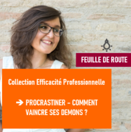 Feuille de route : Comment lutter contre la procrastination ? - Tremplin carrière BOUTIQUE EN LIGNE