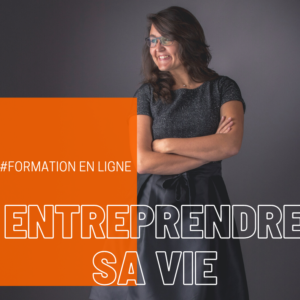 Formation en ligne entreprendre sa vie